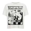 MAD ON HER TEE